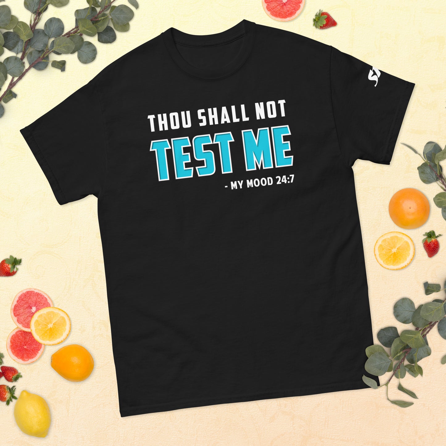 Thou shall not test me Men's classic tee