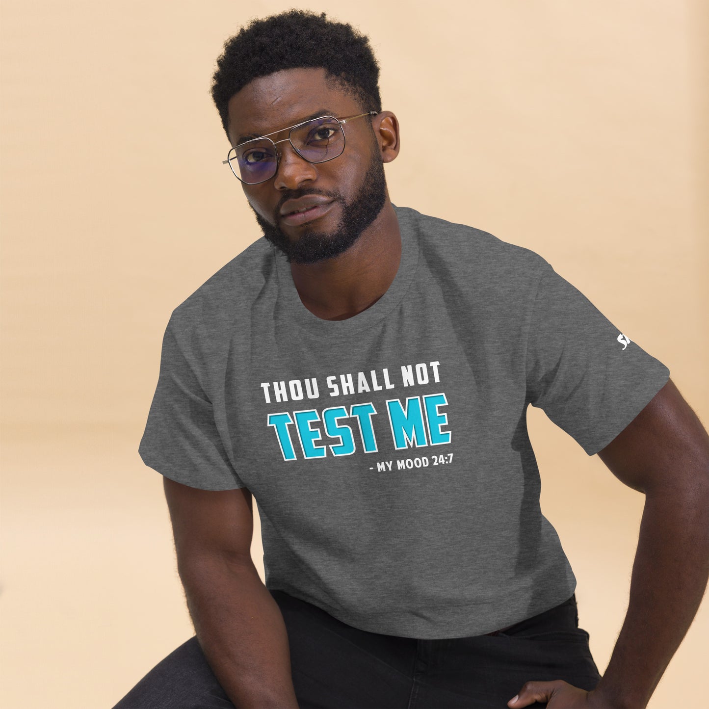 Thou shall not test me Men's classic tee