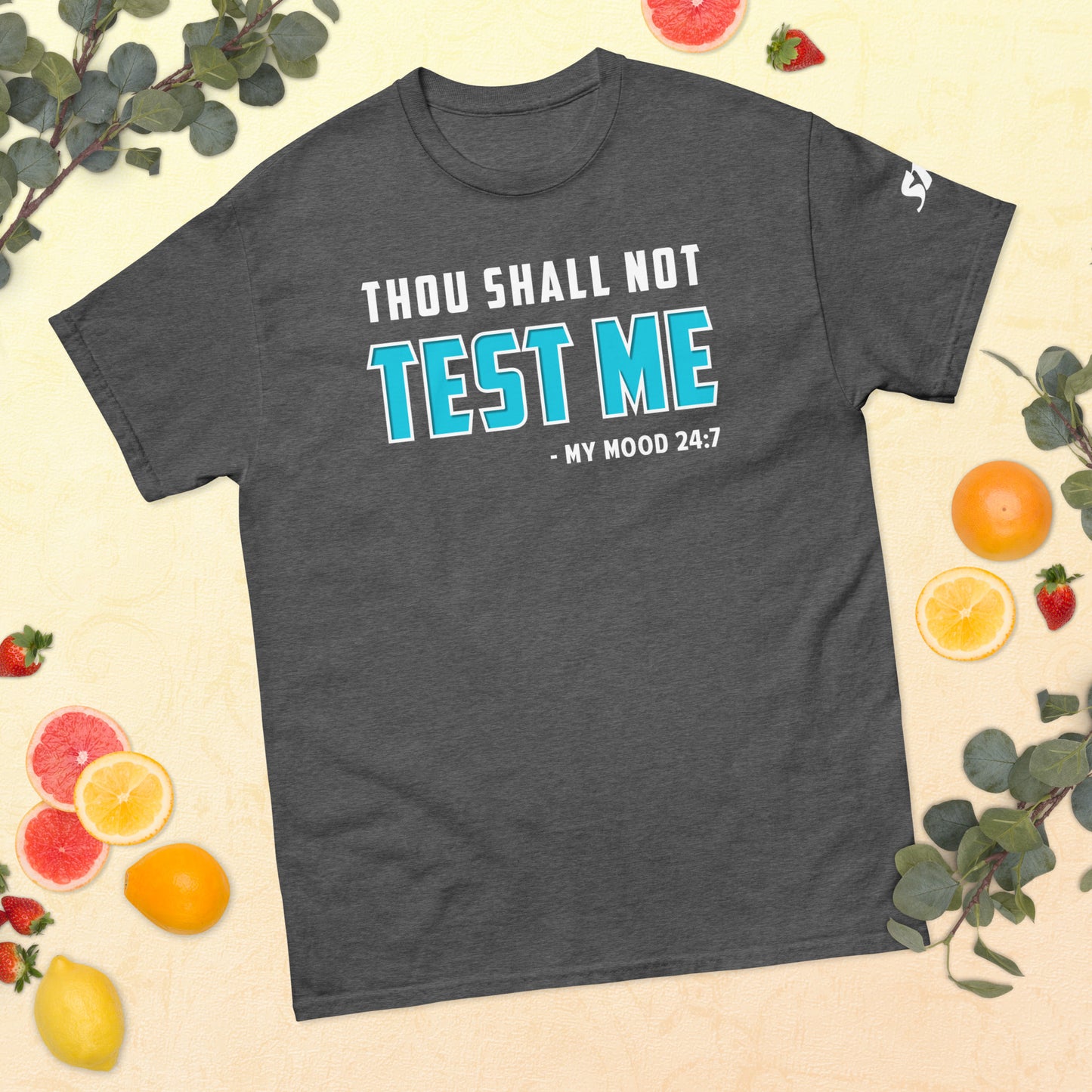 Thou shall not test me Men's classic tee