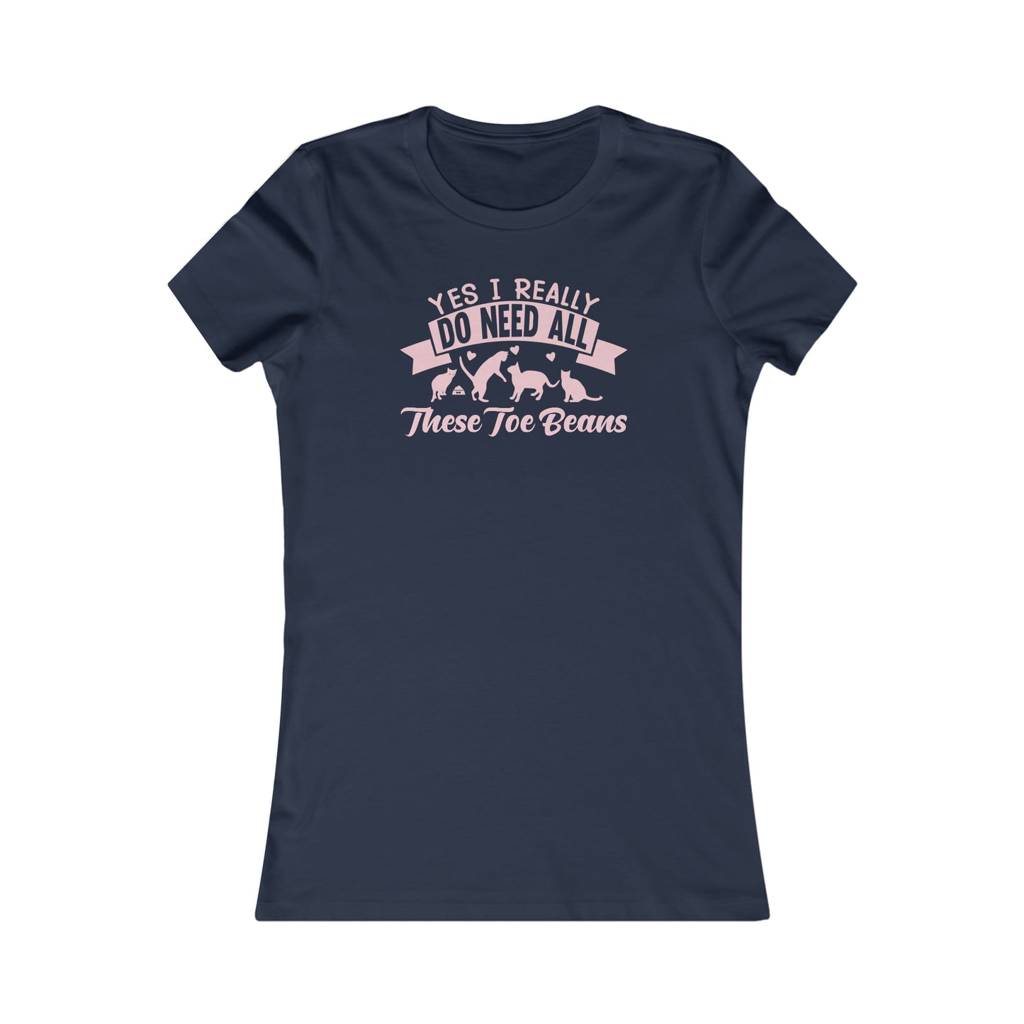 I need all these Toe Beans Women's Favorite Tee