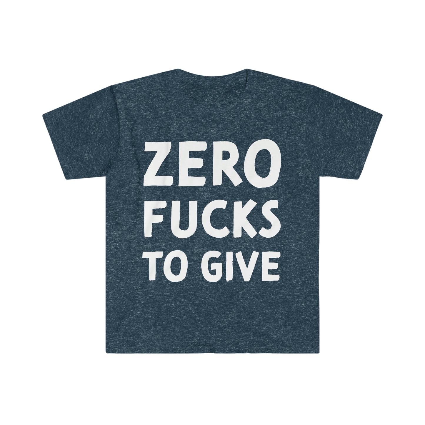 Zero to Give - Explicit Unisex Softstyle T-Shirt