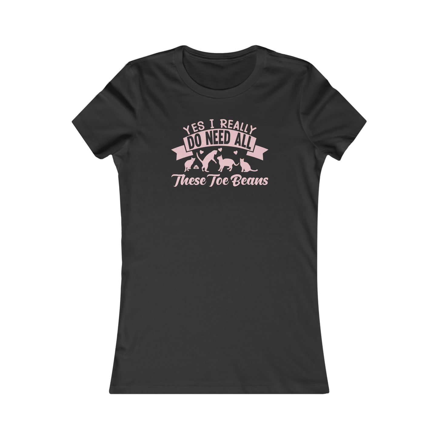 I need all these Toe Beans Women's Favorite Tee