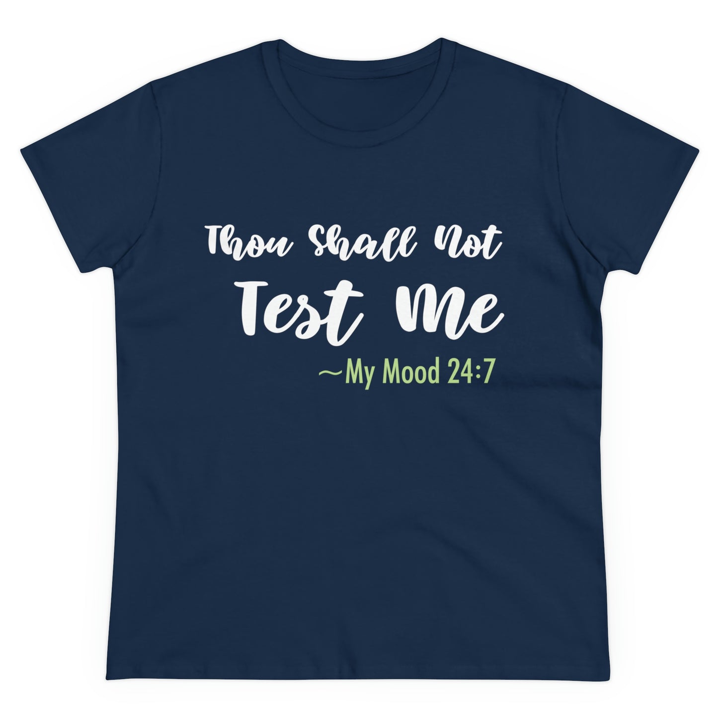 Thou Shall Not Test Me - SKK Women's Midweight Cotton Tee