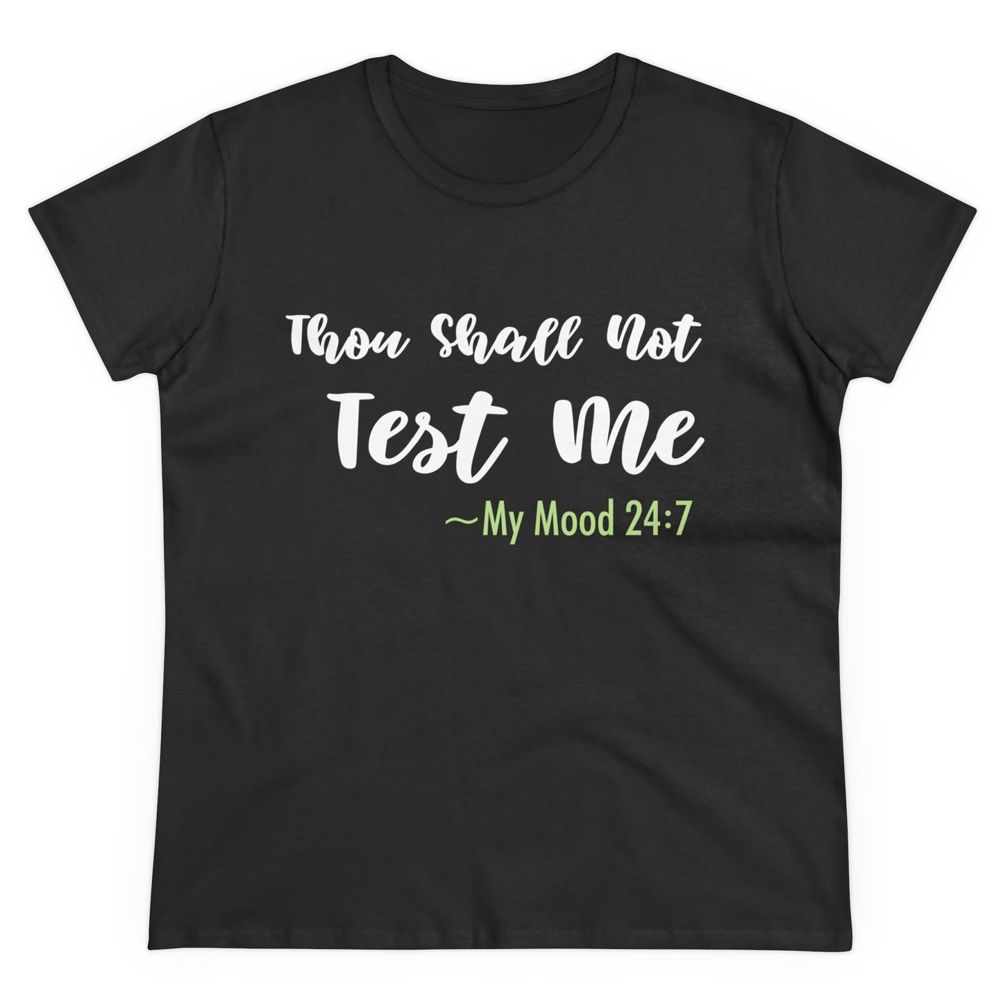 Thou Shall Not Test Me - SKK Women's Midweight Cotton Tee