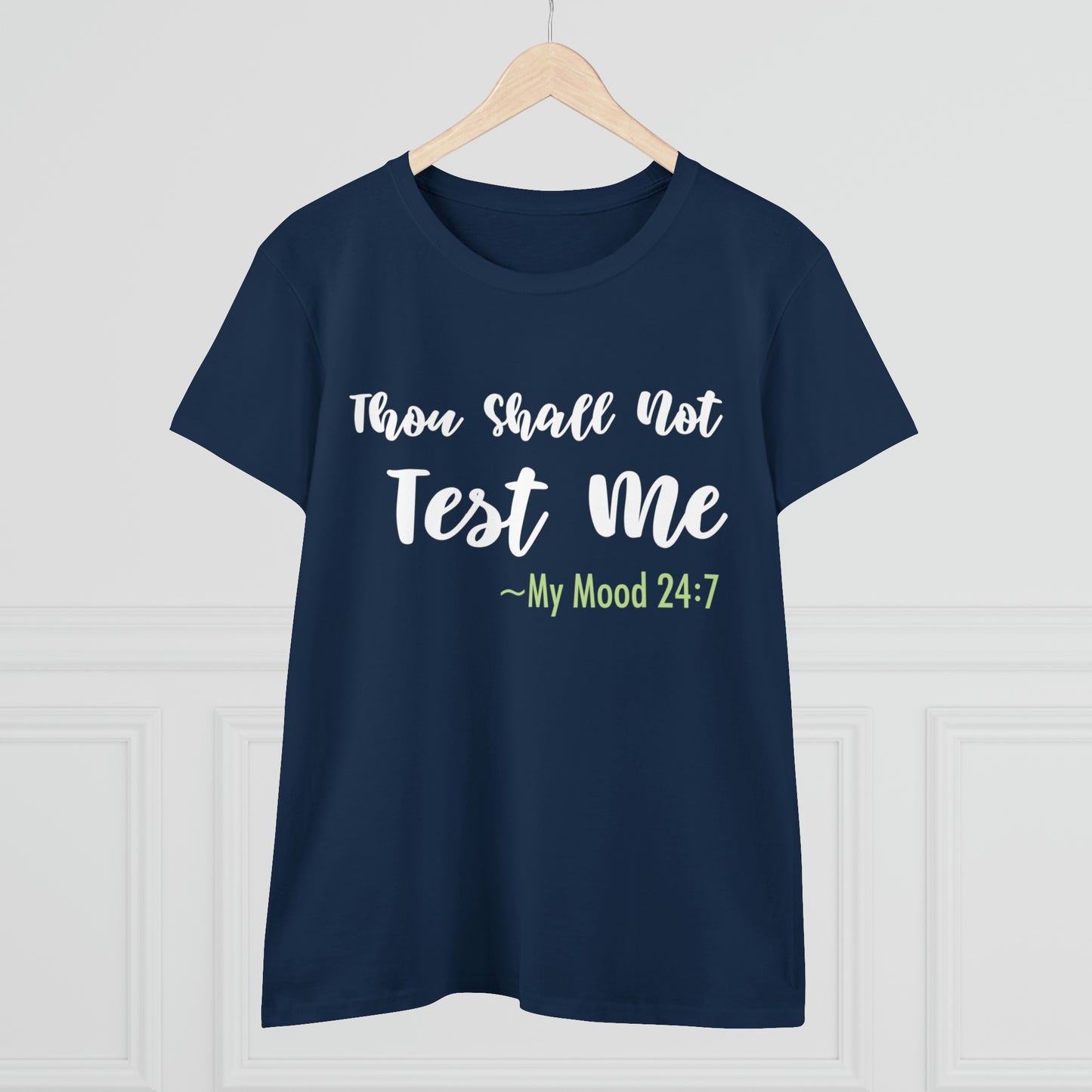 Thou Shall Not Test Me - SKK Women's Midweight Cotton Tee